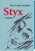 Cover-Bild Styx. Gedichte (Limitierte Vorzugsausgabe: 100 Expl. mit zusätzlicher signierter Original-Lithographie von Madeleine Heublein)