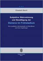 Cover-Bild Subjektive Wahrnehmung und Bewältigung der Demenz im Frühstadium