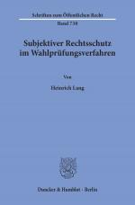 Cover-Bild Subjektiver Rechtsschutz im Wahlprüfungsverfahren.