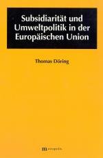 Cover-Bild Subsidiarität und Umweltpolitik in der Europäischen Union