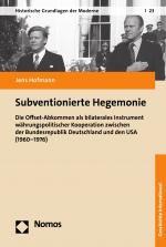 Cover-Bild Subventionierte Hegemonie