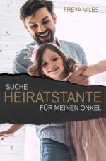 Cover-Bild Suche Heiratstante für meinen Onkel