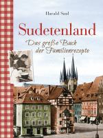 Cover-Bild Sudetenland -Das große Buch der Familienrezepte