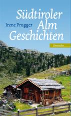 Cover-Bild Südtiroler Almgeschichten