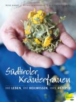 Cover-Bild Südtiroler Kräuterfrauen