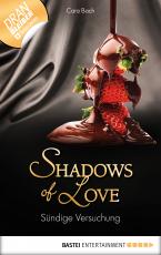 Cover-Bild Sündige Versuchung - Shadows of Love