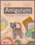 Cover-Bild Süße Amigurumi – Das Grundlagenwerk