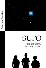 Cover-Bild SUFO – und der Stern, der nicht da war