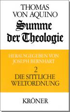 Cover-Bild Summe der Theologie / Die sittliche Weltordnung
