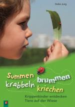 Cover-Bild Summen, brummen, krabbeln, kriechen