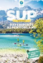 Cover-Bild SUP-Guide Bayerisches Alpenvorland