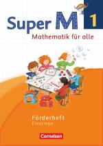 Cover-Bild Super M - Mathematik für alle - Westliche Bundesländer - Neubearbeitung - 1. Schuljahr