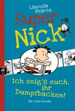 Cover-Bild Super Nick - Ich zeig's euch, ihr Dumpfbacken!