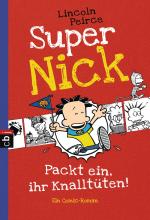 Cover-Bild Super Nick - Packt ein, ihr Knalltüten! - Ein Comic-Roman