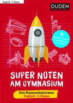 Cover-Bild Super Noten am Gymnasium – Klassenarbeitstrainer Englisch 5. Klasse