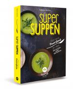 Cover-Bild Super Suppen - Das neue Powerfood