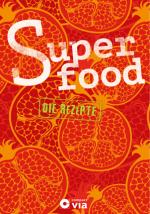 Cover-Bild Superfood - Die Rezepte