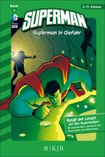 Cover-Bild Superman / Superman: Superman in Gefahr