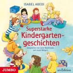 Cover-Bild Superstarke Kindergarten-Geschichten