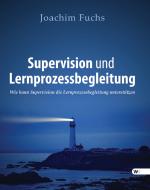 Cover-Bild Supervision und Lernprozessbegleitung