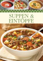 Cover-Bild Suppen & Eintöpfe