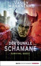 Cover-Bild Survival Quest: Der dunkle Schamane