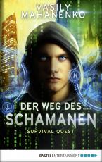 Cover-Bild Survival Quest: Der Weg des Schamanen