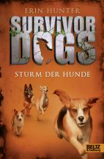 Cover-Bild Survivor Dogs. Sturm der Hunde