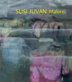 Cover-Bild Susi Juvan - Malerei