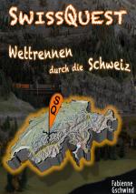 Cover-Bild SwissQuest - Wettrennen durch die Schweiz