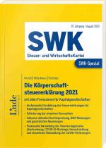 Cover-Bild SWK-Spezial Die Körperschaftsteuererklärung 2021