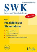 Cover-Bild SWK-Spezial Praxisfälle zur Steuerreform