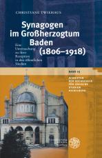 Cover-Bild Synagogen im Großherzogtum Baden (1806-1918)