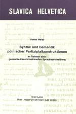 Cover-Bild Syntax und Semantik polnischer Partizipalkonstruktionen im Rahmen einer generativ-transformationellen Sprachbeschreibung