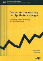 Cover-Bild System zur Honorierung der Apothekerleistungen