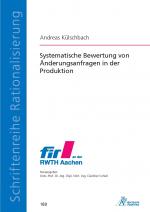 Cover-Bild Systematische Bewertung von Änderungsanfragen in der Produktion