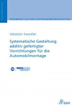 Cover-Bild Systematische Gestaltung additiv gefertigter Vorrichtungen für die Automobilmontage