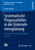 Cover-Bild Systematische Prognosefehler in der Unternehmensplanung