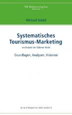 Cover-Bild Systematisches Tourismus-Marketing am Beispiel der Dübener Heide