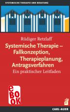 Cover-Bild Systemische Therapie – Fallkonzeption, Therapieplanung, Antragsverfahren