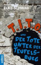 Cover-Bild T.I.T.O. und der Tote unter der Teufelsburg