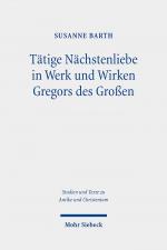 Cover-Bild Tätige Nächstenliebe in Werk und Wirken Gregors des Großen