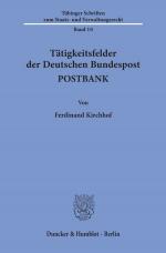 Cover-Bild Tätigkeitsfelder der Deutschen Bundespost POSTBANK.