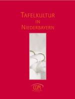 Cover-Bild Tafelkultur in Niederbayern