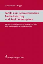 Cover-Bild Tafeln zum schweizerischen Freiheitsentzug und Sanktionensystem