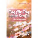 Cover-Bild Tag für Tag neue Kraft