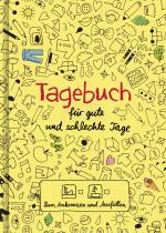 Cover-Bild Tagebuch - für gute und schlechte Tage