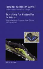 Cover-Bild Tagfalter suchen im Winter / Searching for Butterflies in Winter