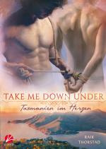 Cover-Bild Take me down under: Tasmanien im Herzen