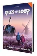 Cover-Bild Tales from the Loop - Sie werden so schnell erwachsen